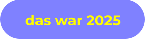 das war 2025